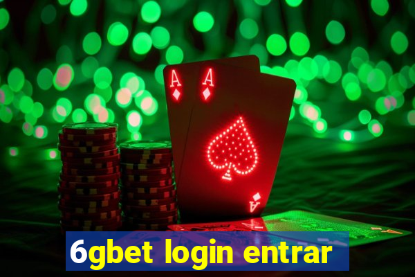 6gbet login entrar